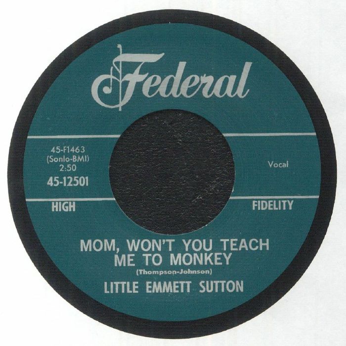 Sutton ,Little Emmett - Mom Won't Teach Me To Monky + 1